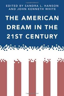 The American Dream in the 21st Century