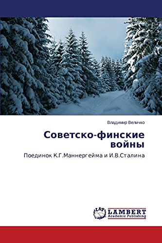 Sovetsko-finskie voyny: Poedinok K.G.Mannergeyma i I.V.Stalina: Poedinok K.G.Mannergejma i I.V.Stalina