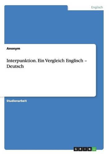 Interpunktion. Ein Vergleich Englisch - Deutsch