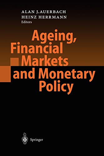 Ageing, Financial Markets and Monetary Policy