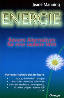 Energie. Bessere Alternativen für eine saubere Welt