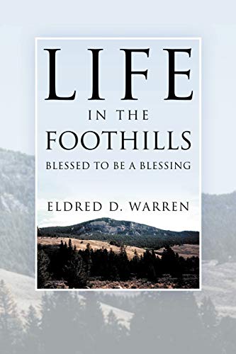 Life In The Foothills: Blessed To Be A Blessing