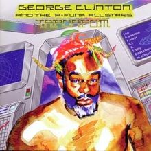 T.a.P.O.a.F.O.M.(the Awesome P de George & the P-Funk Al Clinton | CD | état très bon