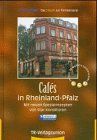 Cafes in Rheinland-Pfalz, Tl.2, Mit neuen Spezialrezepten von Star-Konditoren