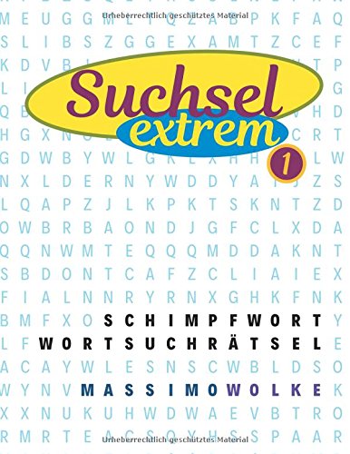 Schimpfwort Wortsuchrätsel (Suchsel extrem)