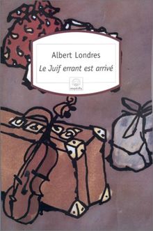 Le Juif errant est arrivé