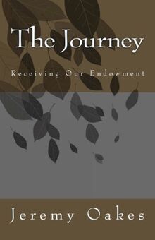 The Journey: Receiving Our Endowment