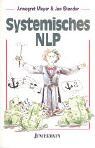 Systemisches NLP. Arbeit mit Paaren, Teams und Gruppen.