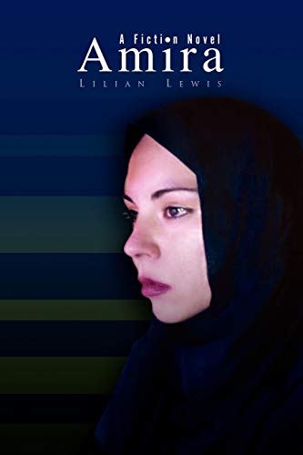 Amira: A Fiction Novel