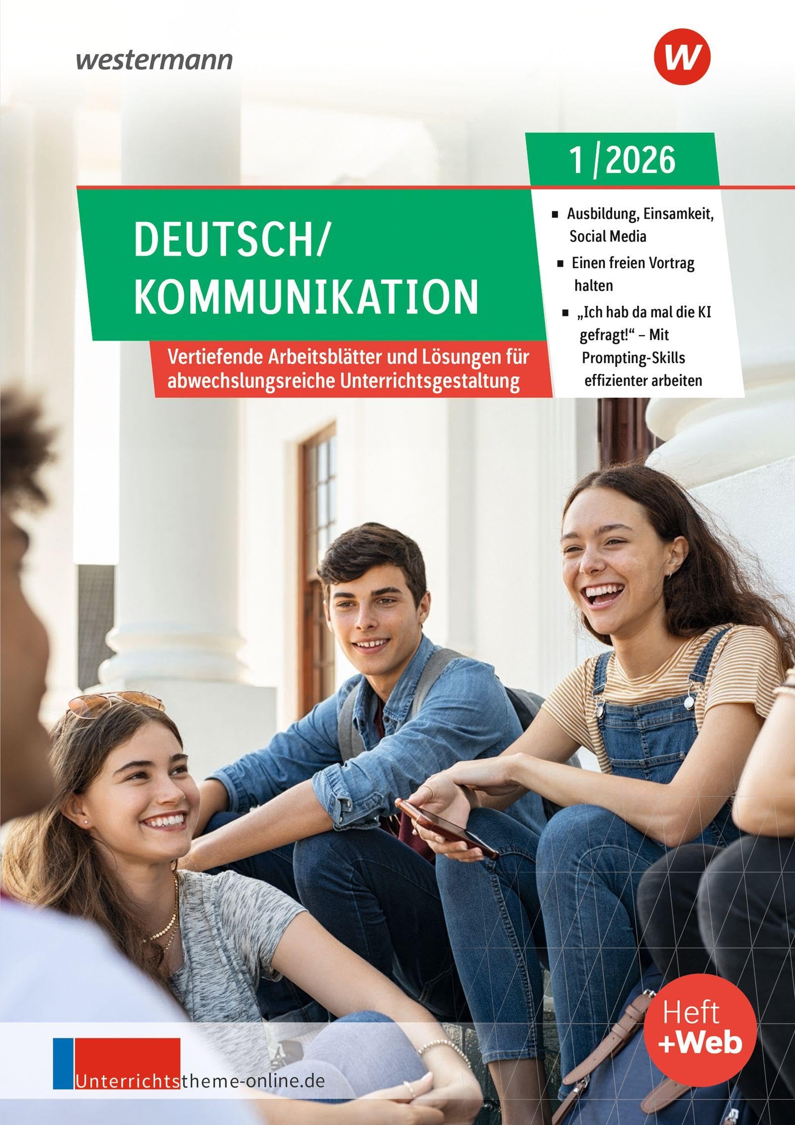 Unterrichtsthemen Deutsch/Kommunikation: Arbeitsblätter für Ihren Unterricht Ausgabe 1/2026 (unterrichtsthemen Deutsch/Kommunikation: Jahrgang 2026)