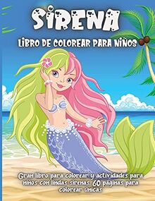 Sirena Libro De Colorear Para Niños: Libro para colorear y actividades para niños con lindas sirenas von Silva, Emma | Buch | Zustand gut