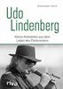 Udo Lindenberg: Kleine Anekdoten aus dem Leben des Panikrockers