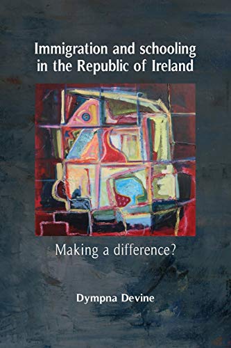 Immigration and Schooling in the Republic of Ireland: Making a Difference?
