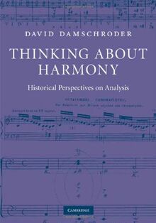 Thinking about Harmony: Historical Perspectives on Analysis