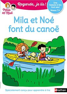 Mila et Noé font du canoë : une histoire à lire tout seul, niveau 1+  von Battut, Eric  | Buch | Zustand sehr gut