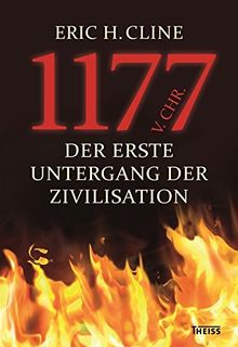 1177 v. Chr.: Der erste Untergang der Zivilisation