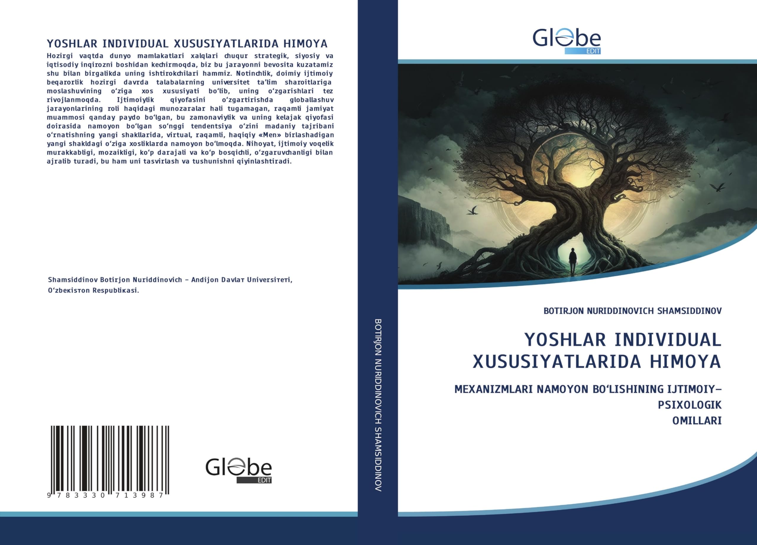 YOSHLAR INDIVIDUAL XUSUSIYATLARIDA HIMOYA: MEXANIZMLARI NAMOYON BO'LISHINING IJTIMOIY-PSIXOLOGIK OMILLARI