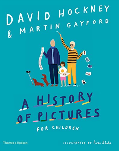 David Hockney A History of Pictures for Children