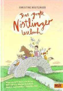 Das große Nöstlinger Lesebuch: Geschichten für Kinder. Mit vielen Bildern