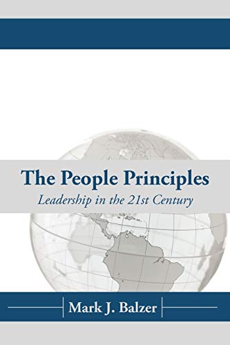 The People Principles: Leadership In The 21St Century