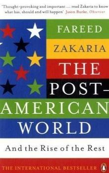 The Post-American World: And The Rise Of The Rest