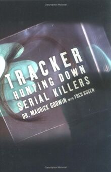 Tracker: Hunting Down Serial Killers