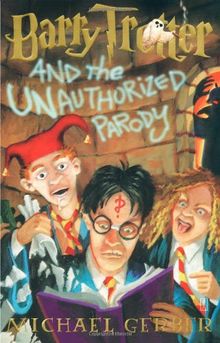 Barry Trotter: And the Unauthorized Parody