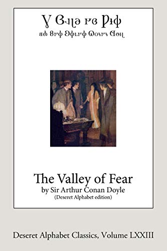 The Valley of Fear (Deseret Alphabet edition)