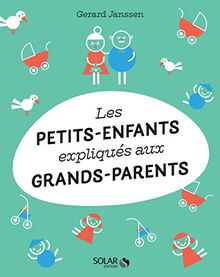Les petits-enfants expliqués aux grands-parents