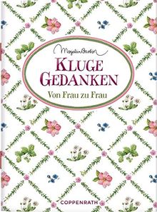 Kluge Gedanken: Von Frau zu Frau (Schöne Grüße)
