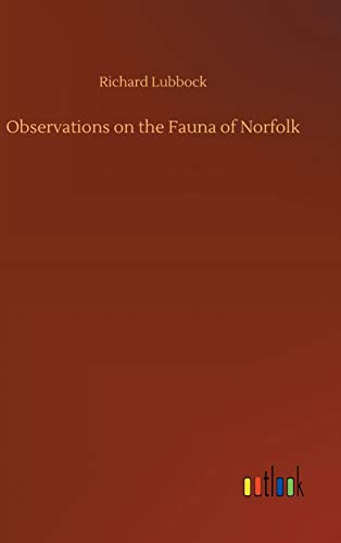 Observations on the Fauna of Norfolk