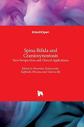 Spina Bifida and Craniosynostosis: New Perspectives and Clinical Applications