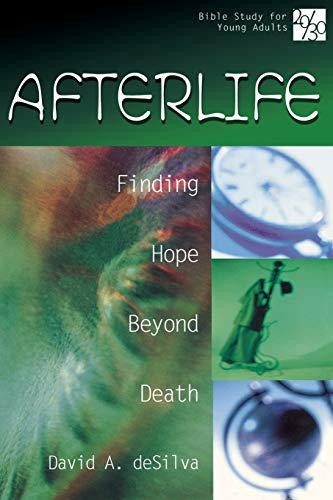 20/30 Bible Study for Young Adults Afterlife: Finding Hope Beyond Death