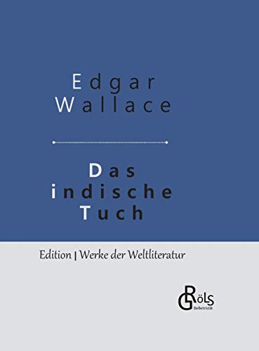 Das indische Tuch: Gebundene Ausgabe
