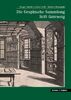 Die Graphische Sammlung Stift Göttweig: Geschichte und Meisterwerke (Große Kunstführer / Große Kunstführer / Kirchen und Klöster, Band 252)