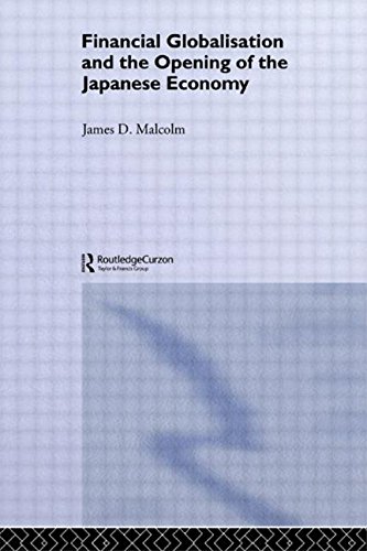 Financial Globalisation and the Opening of the Japanese Economy: