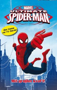 Spider-Man - TV-Comic, Bd. 1: Mit großer Kraft (Einsteiger-Comic)