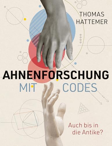 Ahnenforschung mit Codes: Auch bis in die Antike?