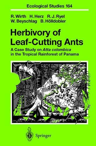 Herbivory of Leaf-Cutting Ants: A Case Study on Atta colombica in the Tropical Rainforest of Panama (Ecological Studies)