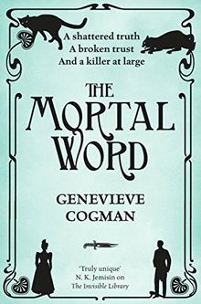 The Mortal Word (The Invisible Library series, Band 5)