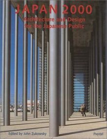 Japan 2000. Architecture and Design for the Japanese Public