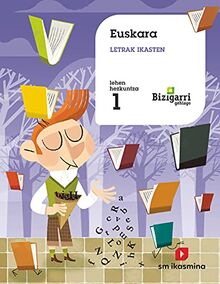 Euskara. letrak ikaste 1. lehen hezkuntza. Bizigarri Gehiago