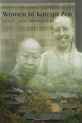 Marti Batchelor Women In Korean Zen, Lives And Practices (Women In Religion)