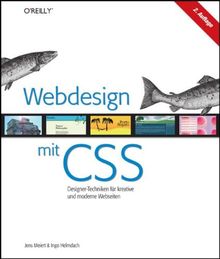 Webdesign mit CSS: Designer-Techniken für kreative und moderne Webseiten