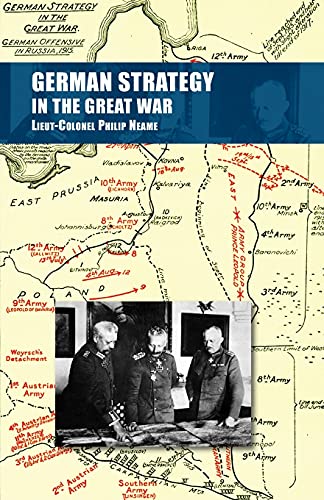 GERMAN STRATEGY IN THE GREAT WAR