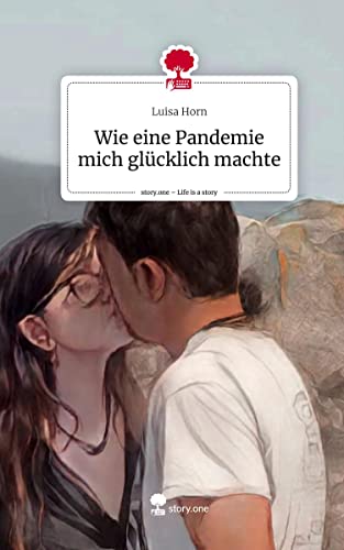 Wie eine Pandemie mich glücklich machte. Life is a Story - story.one