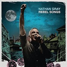 Rebel Songs von Gray,Nathan | CD | Zustand sehr gut