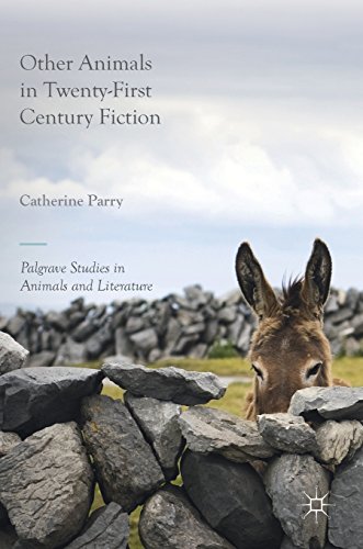 Other Animals in Twenty-First Century Fiction (Palgrave Studies in Animals and Literature)