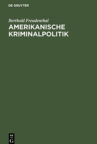Amerikanische Kriminalpolitik
