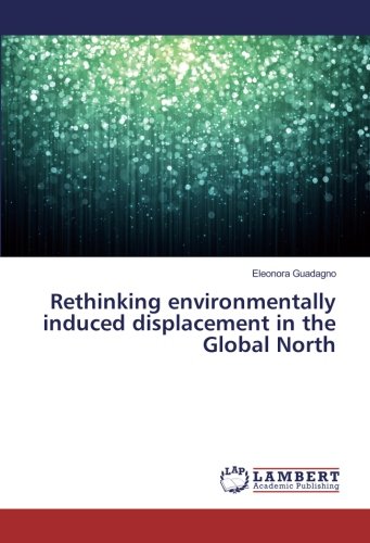 Rethinking environmentally induced displacement in the Global North